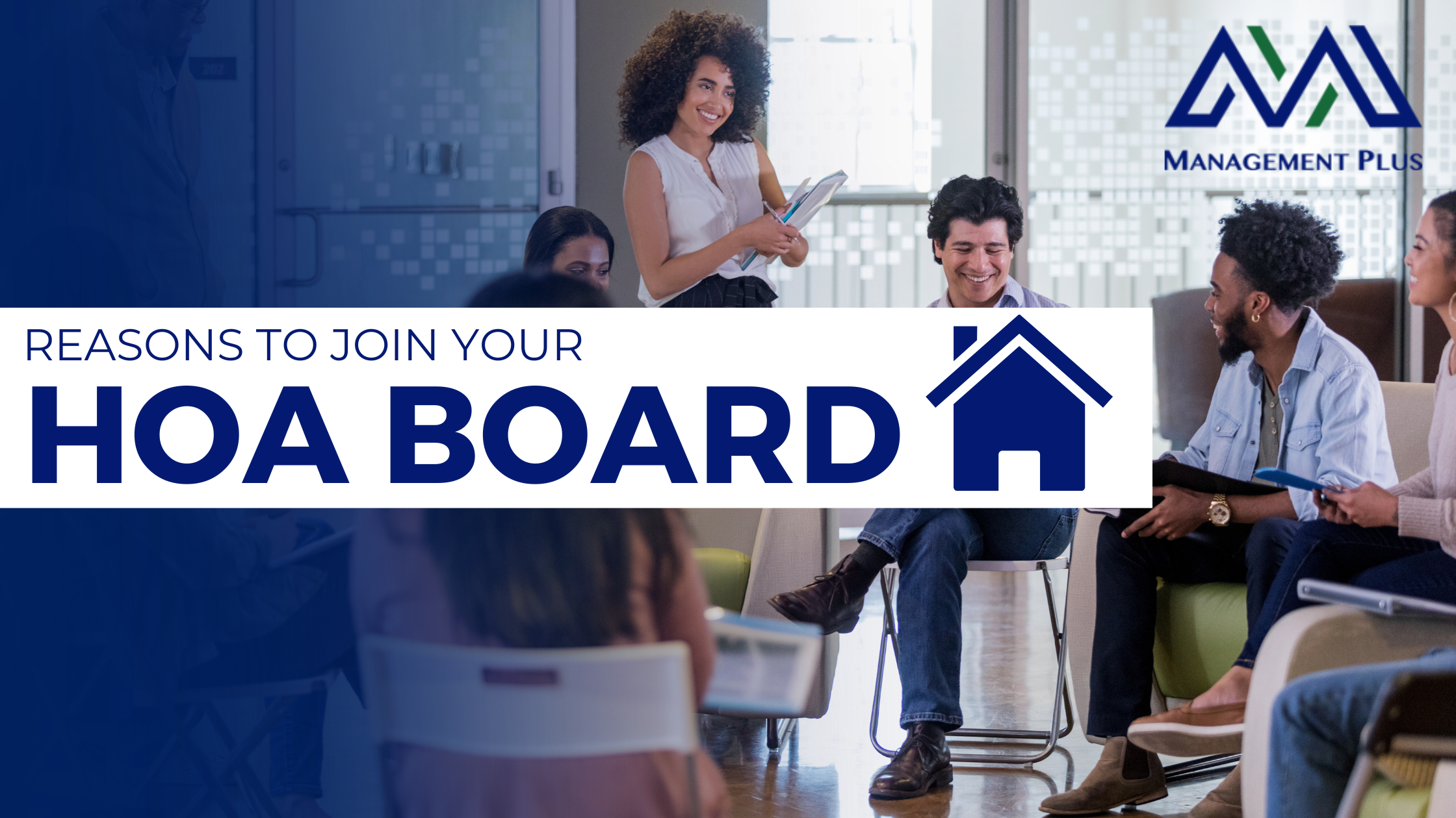 People sitting around in a circle, having a meeting. The text reads "Reasons to Join Your HOA Board" 